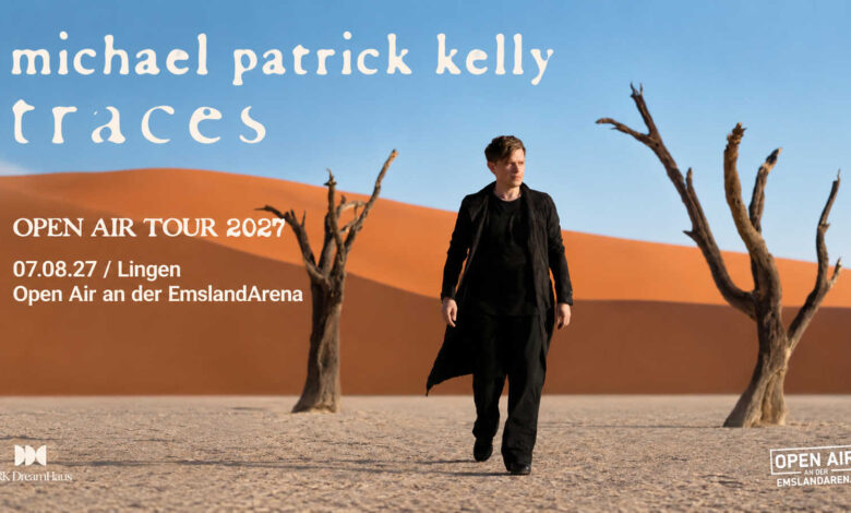 Michael Patrick Kelly, Tourplakat Traces Open Air Tour 2027