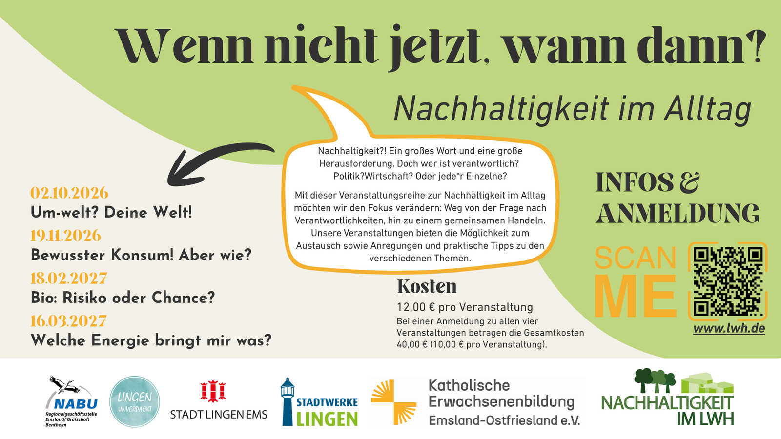Veranstaltungsplakat der Nachhaltigkeits-Reihe „Wenn nicht jetzt, wann dann?“ des LWH Lingen